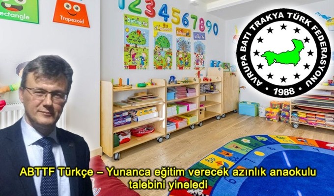 ABTTF Türkçe – Yunanca eğitim verecek azınlık anaokulu talebini yineledi